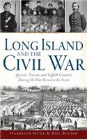Long Island and the Civil War