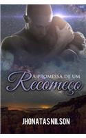 A Promessa de Um Recomeco