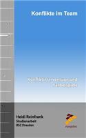 Konflikte Im Team: Konfliktintervention Und Fallbeispiele