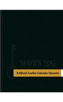 Artificial Leather Calender Operator Work Log