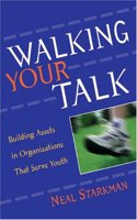 Walking Your Talk