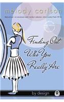 Finding Out Who You Really Are