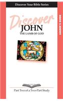 Discover John Part 2 Leader Guide
