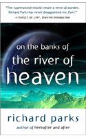 On the Banks of the River of Heaven
