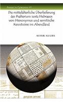 Die mittelalterliche Überlieferung des Psalterium iuxta Hebraeos von Hieronymus und semitische Kenntnisse im Abendland: (471 Analecta Gorgiana)