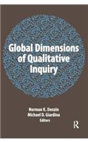 Global Dimensions of Qualitative Inquiry