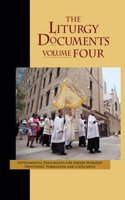 The Liturgy Documents: Supplemental Documents for Parish Worship, Devotions, Formation and Catechesis