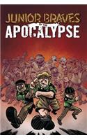 Junior Braves of the Apocalypse Vol. 1