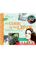 To Cook Is to Love: Nuevo Cuban