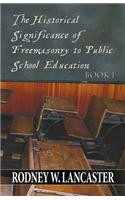 Historical Significance of Freemasonry to Public School Education