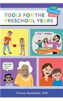 Tools for the Preschool Years