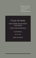 Class Actions and Other Multi-Party Litigation Cases and Materials