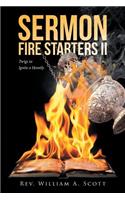 Sermon Fire Starters II