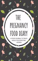 The Pregnancy Food Diary