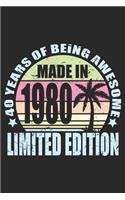 Made in 1980 - 40 Years of Being Awesome - Limited Edition
