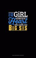 So, There Is This Girl He Kinda Stole My Heart He Calls Me Big Sis: Gas & Mileage Log Book