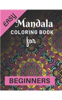 Easy Mandala Coloring Book for Beginners