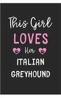 This Girl Loves Her Italian Greyhound
