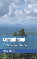 Commitment