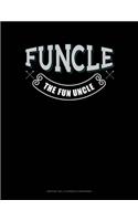 Funcle The Fun Uncle: Monthly Bill Planner & Organizer(323 Monthly Bill Planner & Organizer)