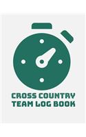 Cross Country Team Log Book: Cross Country Organizer Featuring Scoresheets, Calendar, and Meet Notes (8.5x11)