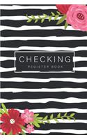 Checking Register Book: Flower Line Cover, 6 Column Payment Record and Tracker Check Log Book, Personal Checking Account Balance Transaction Register, Debit Card Ledger, Ba(5 Check Registers for Personal Checkbook Payment (Debit) Deposit (Credit))