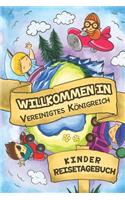 Willkommen in Vereinigtes Königreich Kinder Reisetagebuch