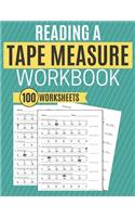 Reading a Tape Measure Workbook 100 Worksheets