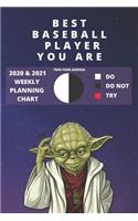2020 & 2021 Two-Year Weekly Planner For Best Baseball Player Gift Funny Yoda Quote Appointment Book Two Year Daily Agenda Notebook: Star Wars Fan Daily Logbook Month Calendar: 2 Years of Monthly Plans Personal Day Log To Use The Force In Goals