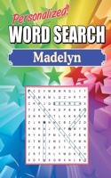 Madelyn Word Search
