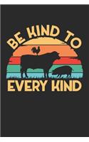 Be Kind to every Kind