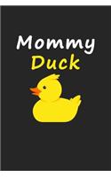 Mommy Duck