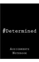 Notebook: #determined