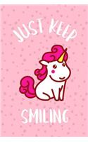 Just Keep Smiling