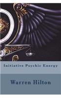 Initiative Psychic Energy