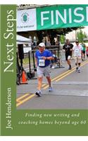Next Steps: Finding New Writing and Coaching Homes Beyond Age 60