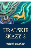 Ural'skie Skazy 3 (Illustrated)