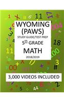 5th Grade WYOMING PAWS, 2019 MATH, Test Prep