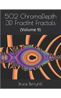 502 ChromaDepth 3D FractInt Fractals: (Volume 9)