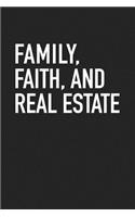 Family Faith and Real Estate