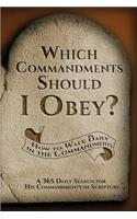 Which Commandments Should I Obey?