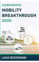 Corporate Mobility Breakthrough 2020