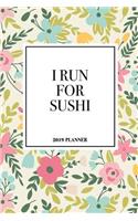I Run for Sushi