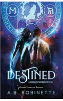 Destined