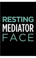 Resting Mediator Face: Blank Lined Novelty Office Humor Themed Notebook to Write In: With a Practical and Versatile Wide Rule Interior