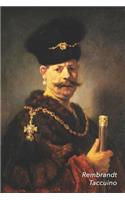 Rembrandt Taccuino: Un Nobiluomo Polacco - Perfetto Per Prendere Appunti - Ideale Per La Scuola, Lo Studio, Le Ricette O Le Password - Bel Diario