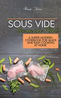 Sous Vide Homemade Meals