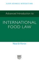 Advanced Introduction to International Food Law