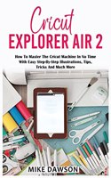 Cricut Explorer Air 2