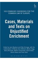 Cases, Materials and Texts on Unjustified Enrichment